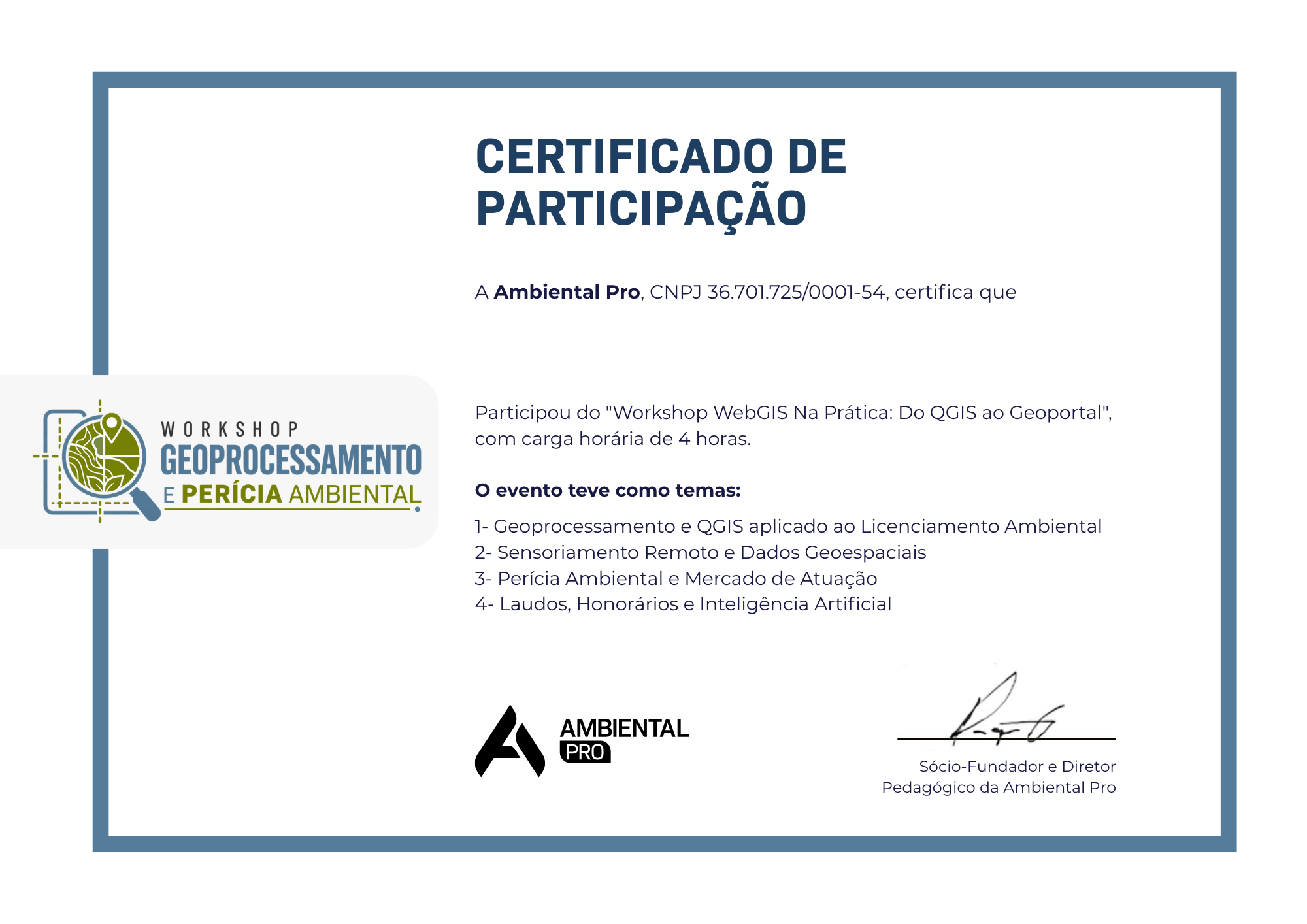 Certificado de Conclusão Workshop Geoprocessamento e Perícia Ambiental