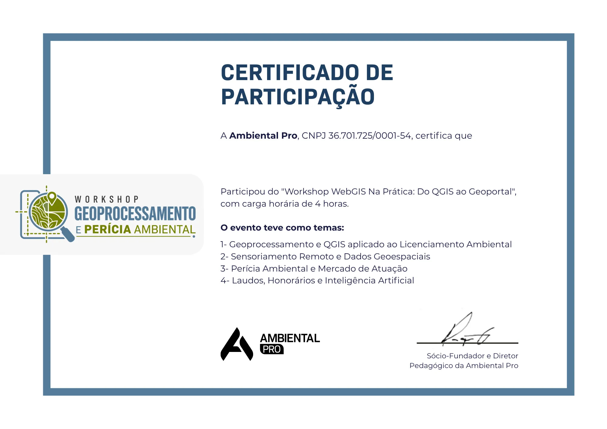 Certificado de Conclusão Workshop Geoprocessamento e Perícia Ambiental